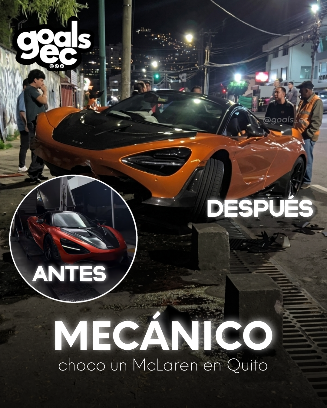 🚨 ¡McLaren de lujo termina destruido en Quito! El impactante accidente que sacudió las redes